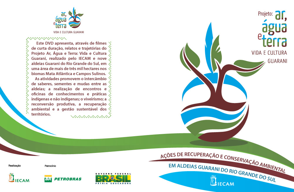 Novo DVD do Projeto Ar, Água, Terra: Vida e Cultura Guarani 